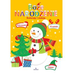 BOŻE NARODZENIE. KOLORUJĘ I MALUJĘ