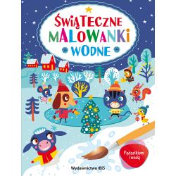 ŚWIĄTECZNE MALOWANKI WODNE. PĘDZELKIEM I WODĄ