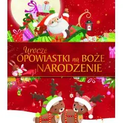 UROCZE OPOWIASTKI NA BOŻE NARODZENIE