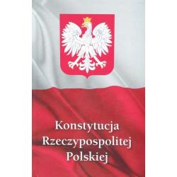 KONSTYTUCJA RZECZYPOSPOLITEJ POLSKIEJ