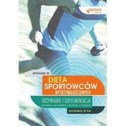 DIETA SPORTOWCÓW WYTRZYMAŁOŚCIOWYCH. ODŻYWIANIE I SUPLEMENTACJA