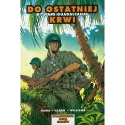 DO OSTATNIEJ KRWI. BITWA O GUADALCANAL