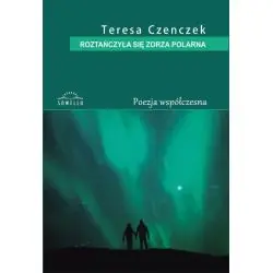 ROZTAŃCZYŁA SIĘ ZORZA POLARNA