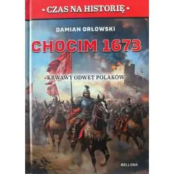 CHOCIM 1673. KRWAWY ODWET POLAKÓW