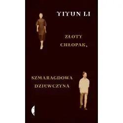 ZŁOTY CHŁOPAK, SZMARAGDOWA DZIEWCZYNA