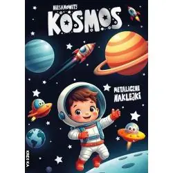 NIESAMOWITY KOSMOS. KOLOROWANKA Z NAKLEJKAMI