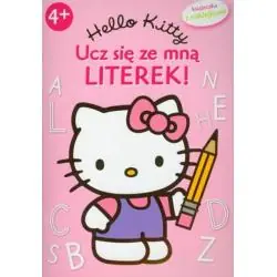 HELLO KITTY. UCZ SIĘ ZE MNĄ LITEREK! KSIĄŻECZKA EDUKACYJNA Z NAKLEJKAMI 4+