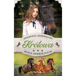 KRÓLOWA. AKADEMIA JEŹDZIECKA