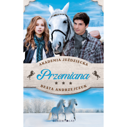PRZEMIANA. AKADEMIA JEŹDZIECKA