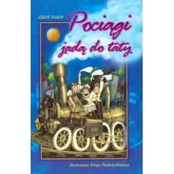 POCIĄGI JADĄ DO TATY