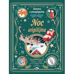 NOC WIGILIJNA. ŚWIĘTA Z POZYTYWKĄ