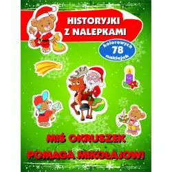 MIŚ OKRUSZEK POMAGA MIKOŁAJOWI. HISTORYJKI Z NALEPKAMI