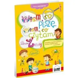 WIEM, CO PISZĘ. WIEM, CO CZYTAM. DLA UCZNIÓW 2 KLASY