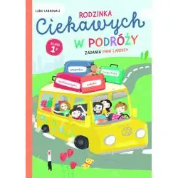 RODZINKA CIEKAWYCH W PODRÓŻY. ZADANIA PANI LARISSY. KLASA 1A
