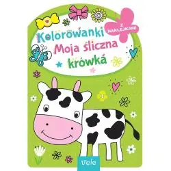 MOJA ŚLICZNA KRÓWKA. KOLOROWANKA Z NAKLEJKAMI