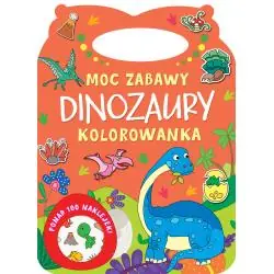 DINOZAURY. MOC ZABAWY. KOLOROWANKA Z NAKLEJKAMI