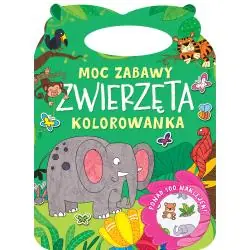 ZWIERZĘTA. MOC ZABAWY. KOLOROWANKA Z NAKLEJKAMI