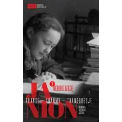 TRANSE - TRAUMY - TRANSGRESJE 1 NIEDOBRE DZIECIĘ