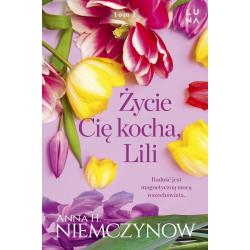 ŻYCIE CIĘ KOCHA, LILI