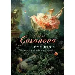 PAMIĘTNIKI. NAJWIĘKSZY KOCHANEK WSZECHCZASÓW