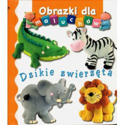 DZIKIE ZWIERZĘTA. OBRAZKI DLA MALUCHÓW