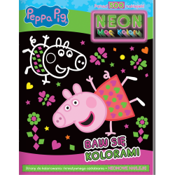 ŚWINKA PEPPA. BAW SIĘ KOLORAMI. NEON. MOC KOLORU