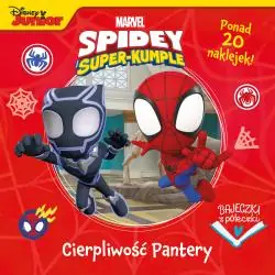 MARVEL SPIDEY I SUPER-KUMPLE. CIERPLIWOŚĆ PANTERY. BAJECZKI Z PÓŁECZKI