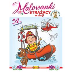 STRAŻACY W AKCJI. MALOWANKI Z NAKLEJKAMI