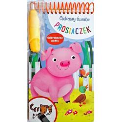 CIEKAWY ŚWIATA PROSIACZEK. KOLOROWANKA WODNA