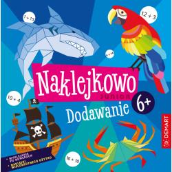 DODAWANIE. NAKLEJKOWO JUNIOR 6+
