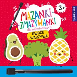 OWOCE I WARZYWA. MAZANKI-ZMAZYWANKI DLA NAJMŁODSZYCH 3+