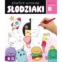 STWÓRZ UROCZE SŁODZIAKI. RYSUJ SYMETRYCZNIE