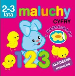MALUCHY. CYFRY Z NAKLEJKAMI. AKADEMIA MALUCHA 2-3 LATA