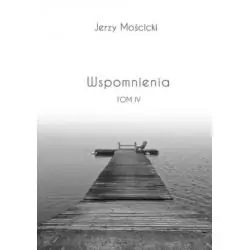 WSPOMNIENIA TOM IV