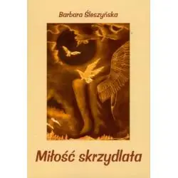 MIŁOŚĆ SKRZYDLATA