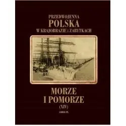MORZE I POMORZE. PRZEDWOJENNA POLSKA W KRAJOBRAZIE I ZABYTKACH 14