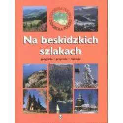 NA BESKIDZKICH SZLAKACH