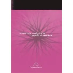 CZUŁOŚĆ DOZOWANA. TOMIK POEZJI WSPÓŁCZESNEJ