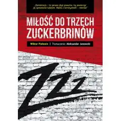 MIŁOŚĆ DO TRZECH ZUCKERBRINÓW