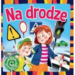 NA DRODZE. JESTEM BEZPIECZNY