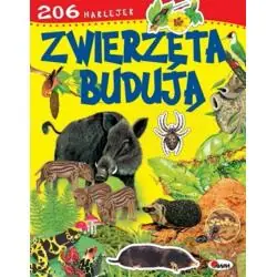 ZWIERZĘTA BUDUJĄ. 206 NAKLEJEK