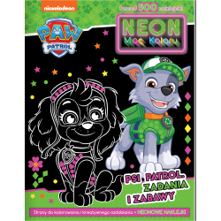 PSI PATROL. ZADANIA I ZABAWY. NEON. MOC KOLORU