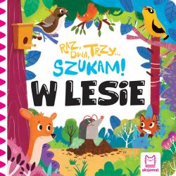 W LESIE. RAZ DWA TRZY – SZUKAM!