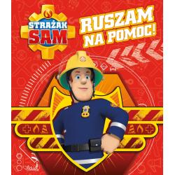 STRAŻAK SAM RUSZAMY NA POMOC !
