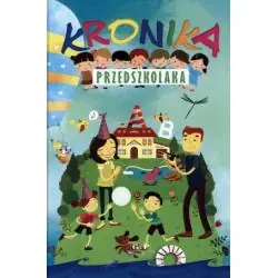 KRONIKA PRZEDSZKOLAKA
