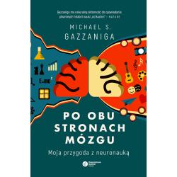 PO OBU STRONACH MÓZGU. MOJA PRZYGODA Z NEURONAUKĄ