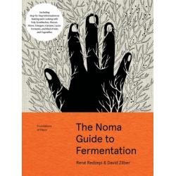 THE NOMA GUIDE TO FERMENTATION