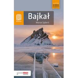 BAJKAŁ MORZE SYBERII. PRZEWODNIK ILUSTROWANY