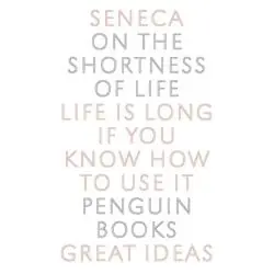 ON THE SHORTNESS OF LIFE