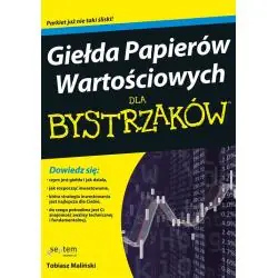 GIEŁDA PAPIERÓW WARTOŚCIOWYCH DLA BYSTRZAKÓW